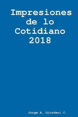 Impresiones de lo Cotidiano 2018 1