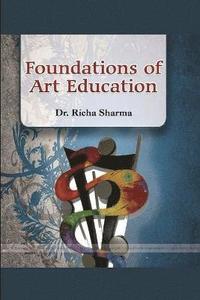 bokomslag Foundations of Art Education