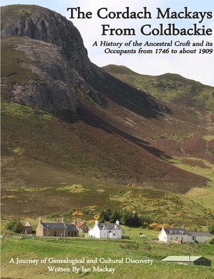 Ian MacKay, Ian Mackay - Cordach Mackays From Coldbackie, Häftad