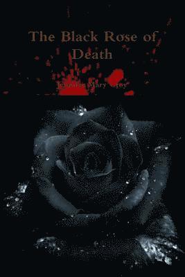 bokomslag The Black Rose of Death