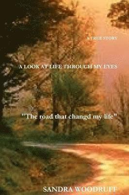 look at life through my eyes