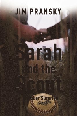 Sarah and the Scout 1
