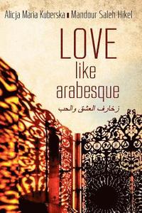 bokomslag Love like Arabesque
