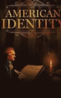 bokomslag American Identity