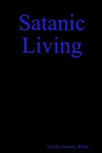 bokomslag Satanic Living