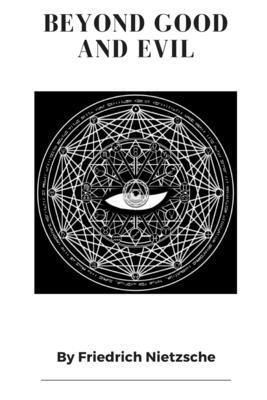Friedrich Nietzsche - Beyond Good and Evil, Häftad