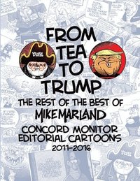 bokomslag From Tea To Trump