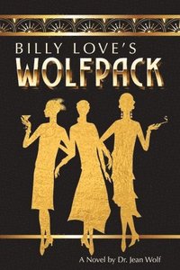 bokomslag Billy Love's Wolfpack