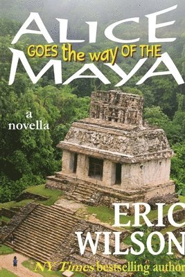 Alice Goes the Way of the Maya