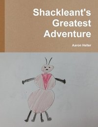 bokomslag Shackleant's Greatest Adventure
