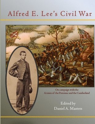 bokomslag Alfred E. Lee's Civil War