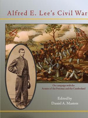 Alfred E. Lee's Civil War