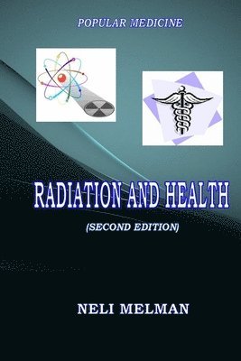 Radiation and health (second edition)