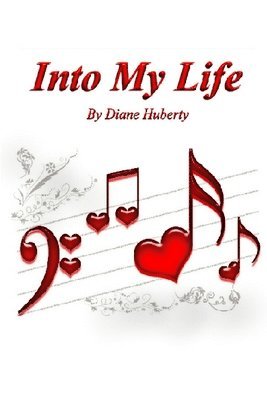 Diane Huberty - Into My Life, Häftad