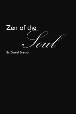 bokomslag Zen of the Soul