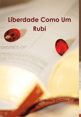 bokomslag Liberdade Como Um Rubi