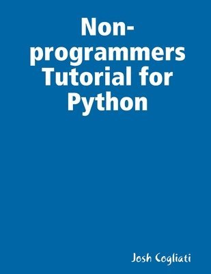 Non-programmers Tutorial for Python 1