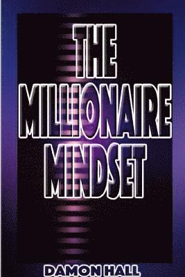 The Millionaire Mindset 1