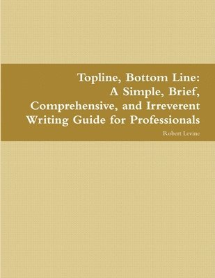 Topline, Bottom Line 1