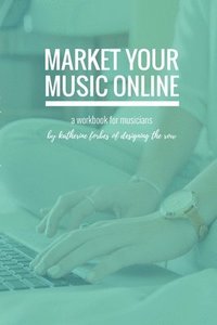 bokomslag Market Your Music Online