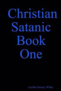 bokomslag Christian Satanic Book One