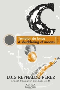 bokomslag Temblor de lunas/Shuddering of moons
