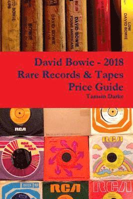 David Bowie - 2018 Rare Records & Tapes Price Guide 1