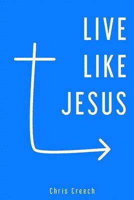 Live Like Jesus 1