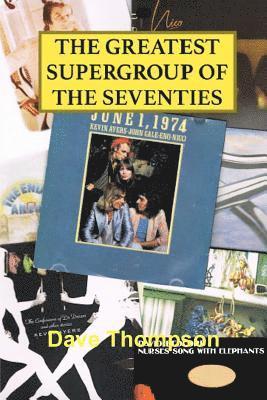 bokomslag Greatest Supergroup of the Seventies