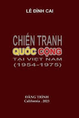 Peter Le - Chien Tranh Quoc Cong tai Viet Nam 1954-1975, Häftad