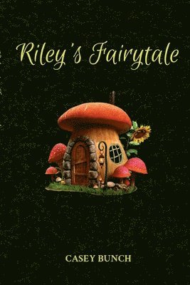 bokomslag Riley's Fairytale