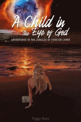 bokomslag Child in the Eye of God