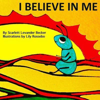 I Believe in Me 1