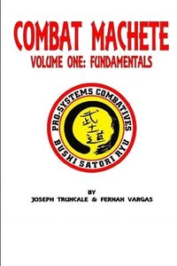 bokomslag Pro-Systems Combat Machete Volume One