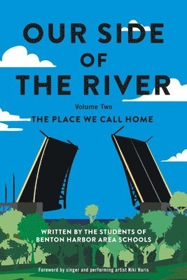 Our Side of the River Volume Two 1