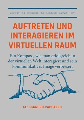 bokomslag Auftreten und interagieren im Virtuellen Raum