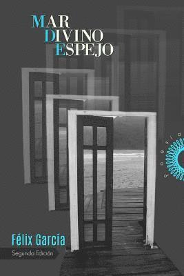 Félix García - Mar divino espejo, Häftad