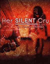 bokomslag Her Silent Cry