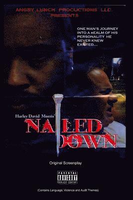 Nailed Down Original Movie Screenplay 1