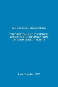 bokomslag Theoretical and Technical Basis for the Optimization of Wind Energy Plants