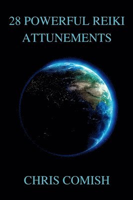 28 Powerful Reiki Attunements 1