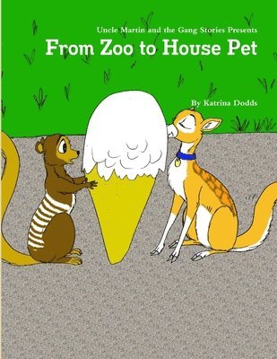 From Zoo to House Pet 1