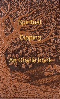bokomslag Spiritual Dipping