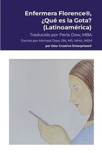 bokomslag Enfermera Florence(R), ¿Qué es la Gota? (Latinoamérica)