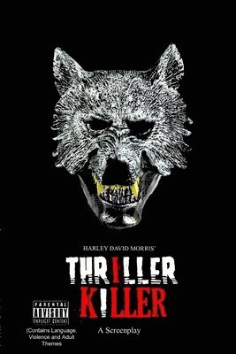 bokomslag Thriller Killer A Screenplay