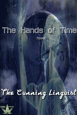 bokomslag The Hands Of Time