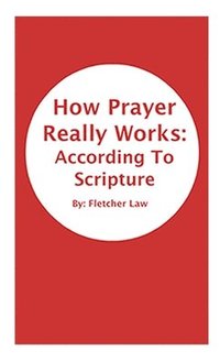 bokomslag How Prayer Really Works