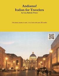 bokomslag Andiamo! Italian for Travelers