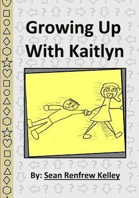 bokomslag Growing Up With Kaitlyn