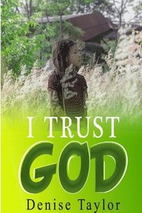 bokomslag I Trust God